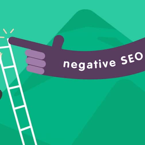 What is Negative SEO And How To Detect Your Website Is Affected?