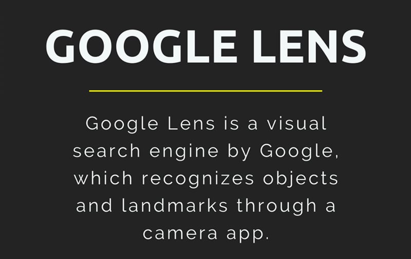 Google Lens lets you search what you see, get things done faster, and understand the world around you—using just your camera or a photo.