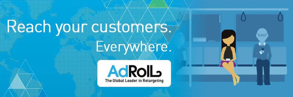AdRoll Advertising Reach your customers everywhere