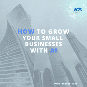 How to Grow Your Small Businesses with AI