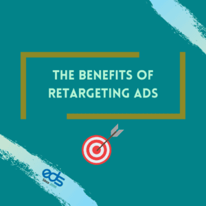 The Benefits of Retargeting Ads