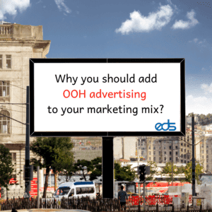 Why you should add OOH Advertising to your marketing mix