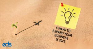 5 Ways To Expand Your Business in 2023