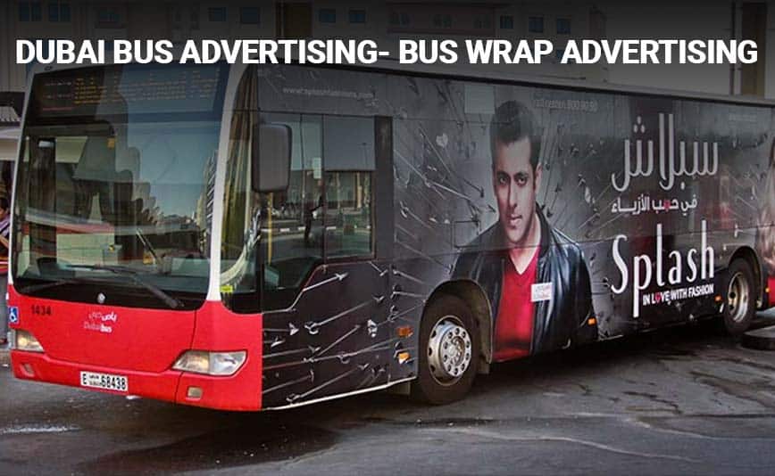 Dubai Bus Advertising- Bus Wrap Advertising